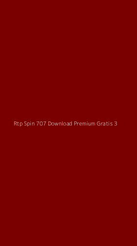 Tampilan Antarmuka Aplikasi Rtp Spin 707 Download Premium Gratis - 3