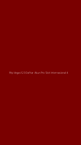 Tampilan Antarmuka Aplikasi Rtp Vegas123 Daftar Akun Pro Slot Internasional - 4