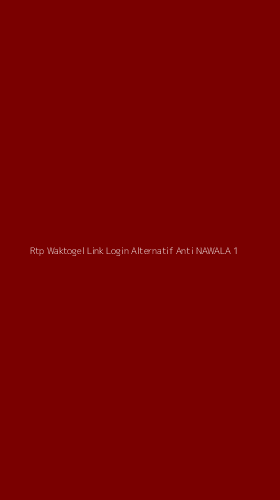 Tampilan Antarmuka Aplikasi Rtp Waktogel Link Login Alternatif Anti Nawala - 1