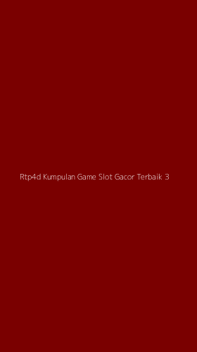 Tampilan Antarmuka Aplikasi Rtp4d Kumpulan Game Slot Gacor Terbaik - 3