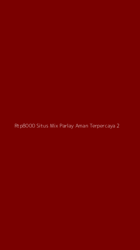 Tampilan Antarmuka Aplikasi Rtp8000 Situs Mix Parlay Aman Terpercaya - 2