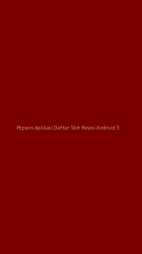 Tampilan Antarmuka Aplikasi Rtpwin Aplikasi Daftar Slot Resmi Android - 3