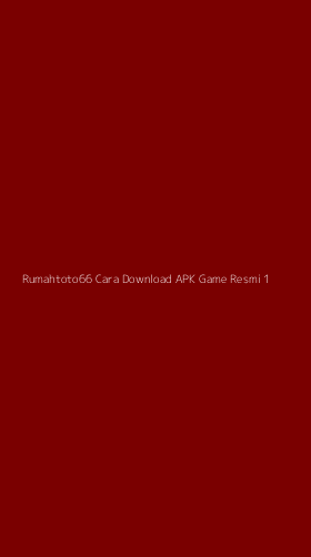 Tampilan Antarmuka Aplikasi Rumahtoto66 Cara Download Apk Game Resmi - 1