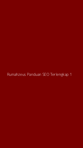 Tampilan Antarmuka Aplikasi Rumahzeus Panduan Seo Terlengkap - 1