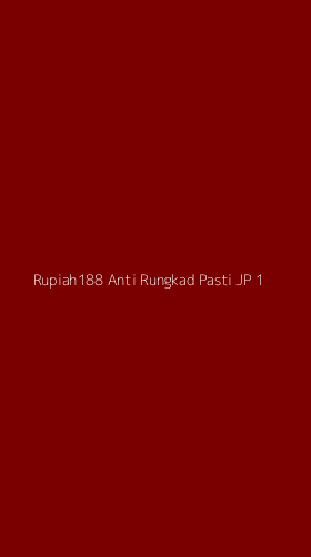 Tampilan Antarmuka Aplikasi Rupiah188 Anti Rungkad Pasti Jp - 1