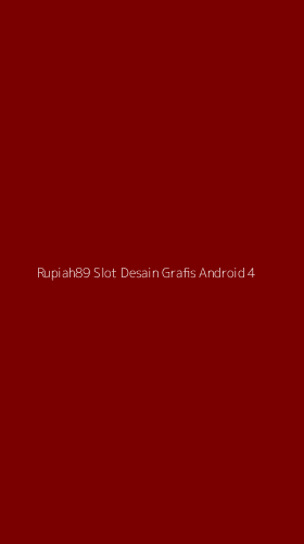 Tampilan Antarmuka Aplikasi Rupiah89 Slot Desain Grafis Android - 4