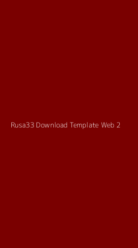 Tampilan Antarmuka Aplikasi Rusa33 Download Template Web - 2