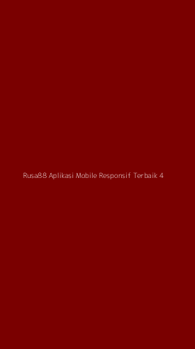 Tampilan Antarmuka Aplikasi Rusa88 Aplikasi Mobile Responsif Terbaik - 4