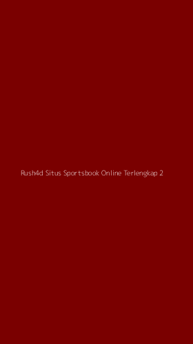 Tampilan Antarmuka Aplikasi Rush4d Situs Sportsbook Online Terlengkap - 2