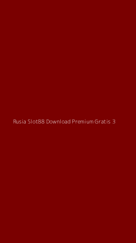 Tampilan Antarmuka Aplikasi Rusia Slot88 Download Premium Gratis - 3
