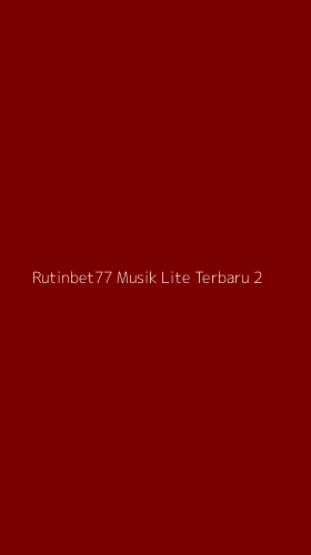 Tampilan Antarmuka Aplikasi Rutinbet77 Musik Lite Terbaru - 2