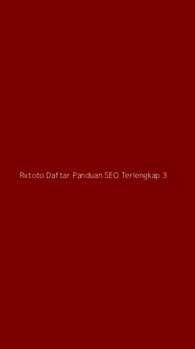 Tampilan Antarmuka Aplikasi Rxtoto Daftar Panduan Seo Terlengkap - 3