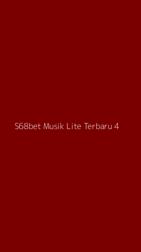 Tampilan Antarmuka Aplikasi S68bet Musik Lite Terbaru - 4