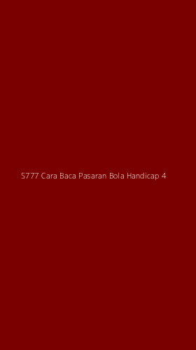 Tampilan Antarmuka Aplikasi S777 Cara Baca Pasaran Bola Handicap - 4