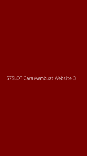 Tampilan Antarmuka Aplikasi S7slot Cara Membuat Website - 3