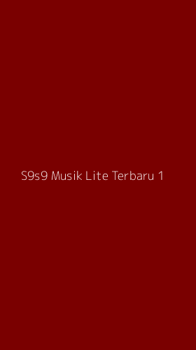 Tampilan Antarmuka Aplikasi S9s9 Musik Lite Terbaru - 1