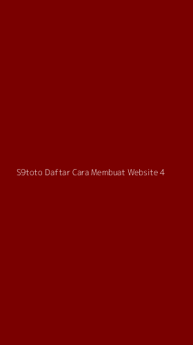 Tampilan Antarmuka Aplikasi S9toto Daftar Cara Membuat Website - 4