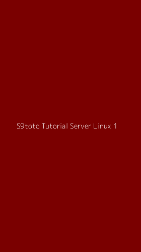 Tampilan Antarmuka Aplikasi S9toto Tutorial Server Linux - 1