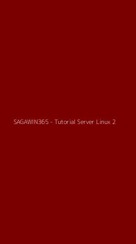 Tampilan Antarmuka Aplikasi SAGAWIN365 - Tutorial Server Linux - 2