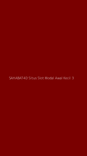 Tampilan Antarmuka Aplikasi Sahabat4d Situs Slot Modal Awal Kecil - 3