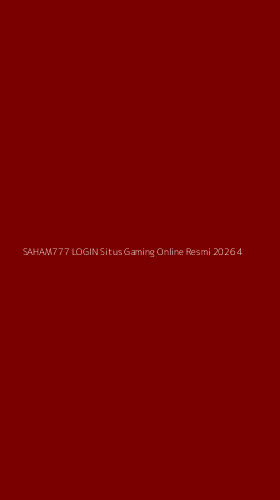 Tampilan Antarmuka Aplikasi Saham777 Login Situs Gaming Online Resmi 2026 - 4
