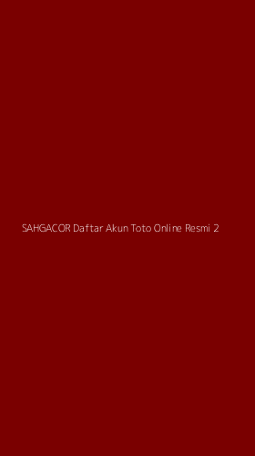 Tampilan Antarmuka Aplikasi Sahgacor Daftar Akun Toto Online Resmi - 2