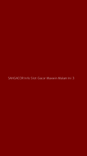 Tampilan Antarmuka Aplikasi Sahgacor Info Slot Gacor Maxwin Malam Ini - 3