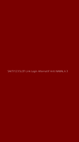Tampilan Antarmuka Aplikasi Sakti123 Slot Link Login Alternatif Anti Nawala - 3