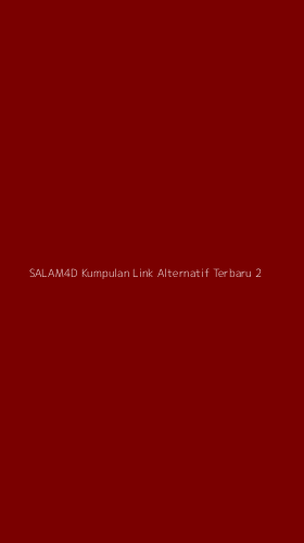 Tampilan Antarmuka Aplikasi Salam4d Kumpulan Link Alternatif Terbaru - 2