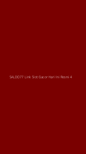Tampilan Antarmuka Aplikasi Saldo77 Link Slot Gacor Hari Ini Resmi - 4