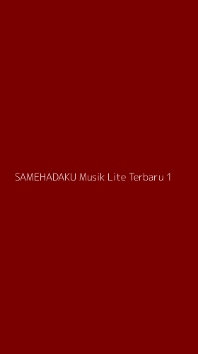 Tampilan Antarmuka Aplikasi Samehadaku Musik Lite Terbaru - 1