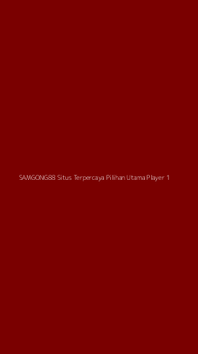 Tampilan Antarmuka Aplikasi Samgong88 Situs Terpercaya Pilihan Utama Player - 1
