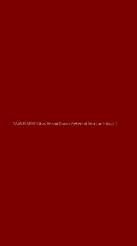 Tampilan Antarmuka Aplikasi Samurai99 Situs Resmi Bonus Referral Seumur Hidup - 1