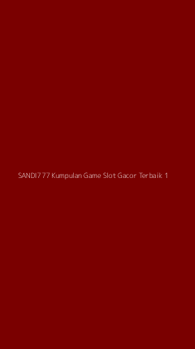 Tampilan Antarmuka Aplikasi Sandi777 Kumpulan Game Slot Gacor Terbaik - 1