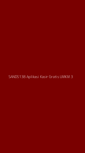 Tampilan Antarmuka Aplikasi Sands138 Aplikasi Kasir Gratis Umkm - 3