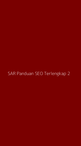 Tampilan Antarmuka Aplikasi Sar Panduan Seo Terlengkap - 2