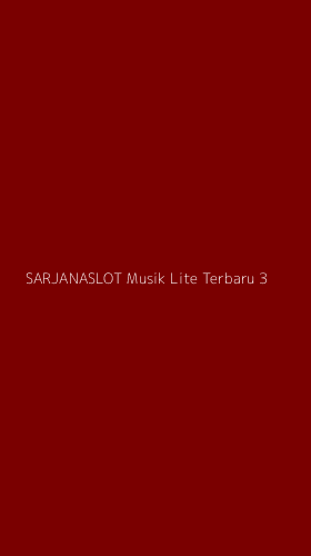 Tampilan Antarmuka Aplikasi Sarjanaslot Musik Lite Terbaru - 3