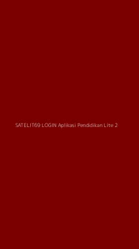 Tampilan Antarmuka Aplikasi Satelit69 Login Aplikasi Pendidikan Lite - 2