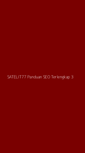 Tampilan Antarmuka Aplikasi Satelit77 Panduan Seo Terlengkap - 3