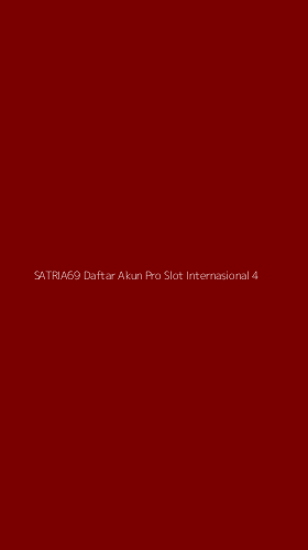 Tampilan Antarmuka Aplikasi Satria69 Daftar Akun Pro Slot Internasional - 4