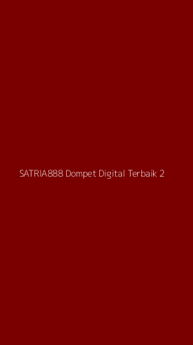 Tampilan Antarmuka Aplikasi Satria888 Dompet Digital Terbaik - 2