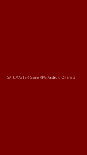 Tampilan Antarmuka Aplikasi Satumaster Game Rpg Android Offline - 3