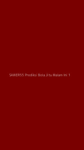 Tampilan Antarmuka Aplikasi Sawer55 Prediksi Bola Jitu Malam Ini - 1