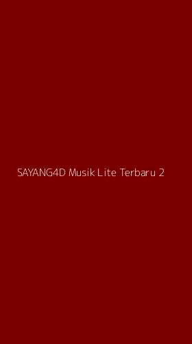 Tampilan Antarmuka Aplikasi Sayang4d Musik Lite Terbaru - 2