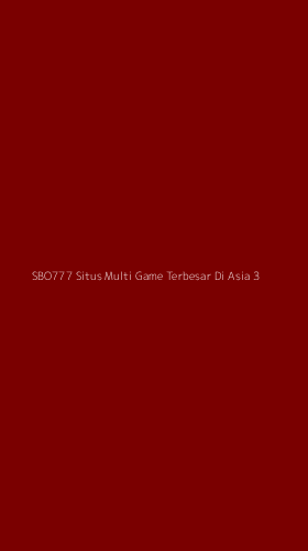 Tampilan Antarmuka Aplikasi Sbo777 Situs Multi Game Terbesar Di Asia - 3