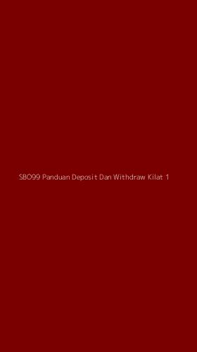Tampilan Antarmuka Aplikasi Sbo99 Panduan Deposit Dan Withdraw Kilat - 1