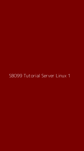 Tampilan Antarmuka Aplikasi Sbo99 Tutorial Server Linux - 1