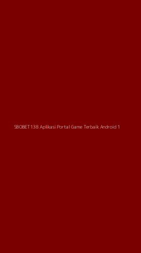 Tampilan Antarmuka Aplikasi Sbobet138 Aplikasi Portal Game Terbaik Android - 1