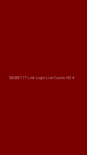 Tampilan Antarmuka Aplikasi Sbobet77 Link Login Live Casino Hd - 4