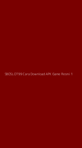 Tampilan Antarmuka Aplikasi Sboslot99 Cara Download Apk Game Resmi - 1
